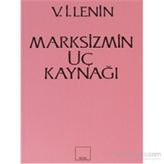 Marksizmin Üç Kaynağı - Vladimir İlyiç Lenin