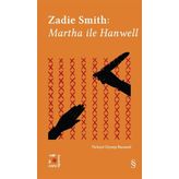 Martha ile Hanwell - Zadie Smith