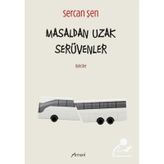 Masaldan Uzak Serüvenler - Sercan Şen