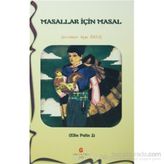 MASALLAR İÇIN MASAL - ELIN PELIN