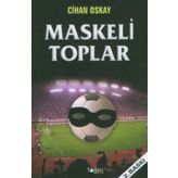 Maskeli Toplar - Cihan Oskay