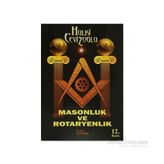 Masonluk ve Rotaryenlik - M. Hulki Cevizoğlu