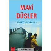 Mavi Düşler - Seyfettin Karakuş