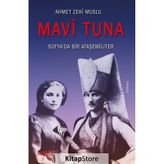 Mavi Tuna Ahmet Zeki Muslu
