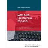 Max Aub: Epistolario español (Problemata Literaria)