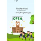 Max's Next Adventures in Foster Care: Going Through Changes