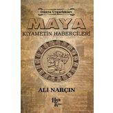 Maya: Kıyametin Habercileri - Ali Narçın