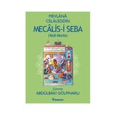 MECALIS-I SEBA - MEVLÂNÂ CELALEDDIN RUMI