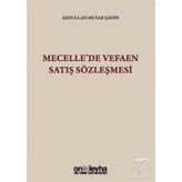 Mecelle'de Vefaen Satış Sözleşmesi - Abdullah Musab Şahin