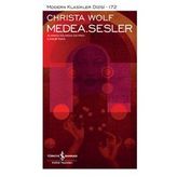 Medea. Sesler - Modern Klasikler Dizisi