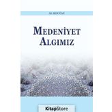 Medeniyet Algımız - Ali Akdoğan