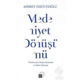 Medeniyet Dönüşümü - Ahmet Davutoğlu