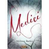 Medici - Melissa Bailey