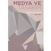 Medya ve Tasarım - Süreyya Çakır