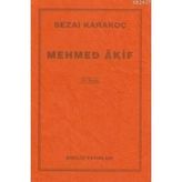 MEHMED ÂKIF - SEZAI KARAKOÇ
