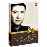 MEHMET ERÖZ ARMAĞANI - KOLEKTIF