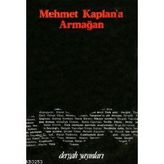 MEHMET KAPLAN´A ARMAĞAN - KOLLEKTIF