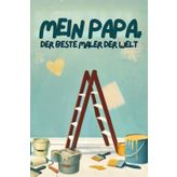 Mein Papa, der beste Maler der Welt
