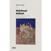 Mekânsal Aidiyet - Döne Ayhan