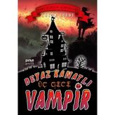 Meks Beyaz Kanatlı Vampir 11 - Üç Gece