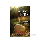 Melekler de Ölür - İlhami Sidar