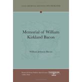 Memorial of William Kirkland Bacon