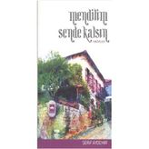 MENDILIM SENDE KALSIN - ŞERİF AYDEMIR