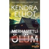 Merhametli Ölüm - Kendra Elliot