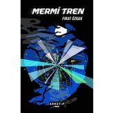Mermi Tren - Fırat Özkan