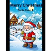 Merry Christmas Santer Claus 1