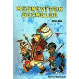 MESNEVI'DEN SEÇMELER - MEVLÂNÂ CELÂLEDDÎN-I RÛMÎ