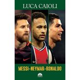 Messi-Neymar-Ronaldo - Luca Caioli