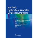 Metabolic Dysfunction-Associated Steatotic Liver Disease