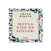 Mevla Bize Ne Söyler? Mecra Kitap