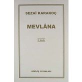 Mevlana - Sezai Karakoç