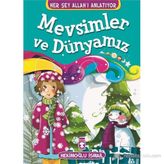 Mevsimler ve Dünyamız - Hekimoğlu İsmail