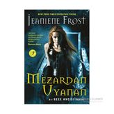 Mezardan Uyanan - Jeaniene Frost