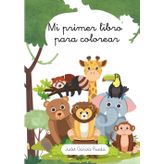 Mi primer libro para colorear: 30 ilustraciones de animales