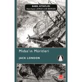 MİDAS´IN MÜRİTLERİ - JACK LONDON