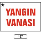 Mikasso Yangın Vanası Uyarı Ikaz Levhası