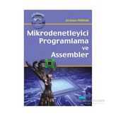 Mikrodenetleyici Programlama ve Assembler CD’li - Ali Ekber Özdemir