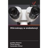 Mikroskopy w endodoncji