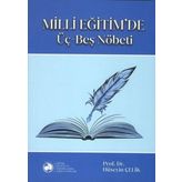 Milli Eğitim'de Üç Beş Nöbeti - Hüseyin Çelik
