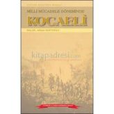 Milli Mücadele Döneminde Kocaeli - Adnan Sofuoğlu