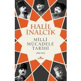 Milli Mücadele Tarihi 1908-1923 - Halil İnalcık