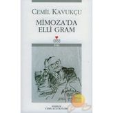 MIMOZA´DA ELLI GRAM - CEMIL KAVUKÇU