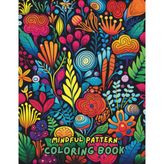 Mindful Pattern Coloring Book for Adults, Relaxing Floral & Geometric Designs