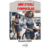 Mini Etekli Pompacılar