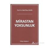 Mirastan Yoksunluk - Baki İlkay Engin