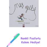 Mış Gibi + Renkli Fosforlu Kalem